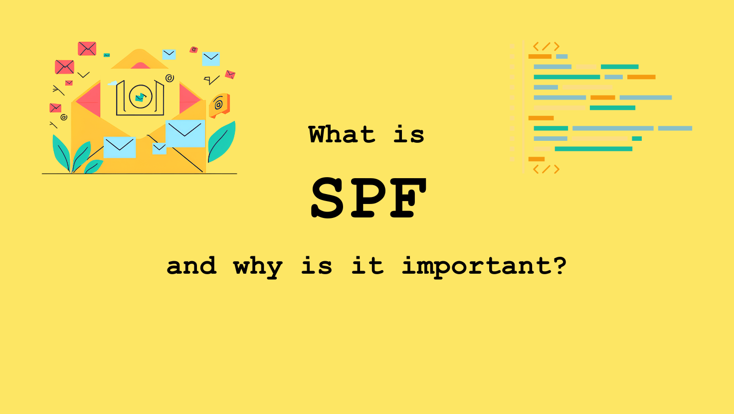 What is SPF?