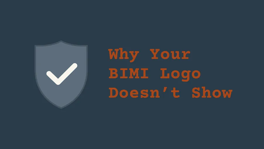 Why Your BIMI Logo Sometimes Doesn't Show